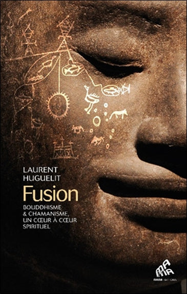 Fusion : bouddhisme & chamanisme, un coeur à coeur spirituel Religion & Esotericism