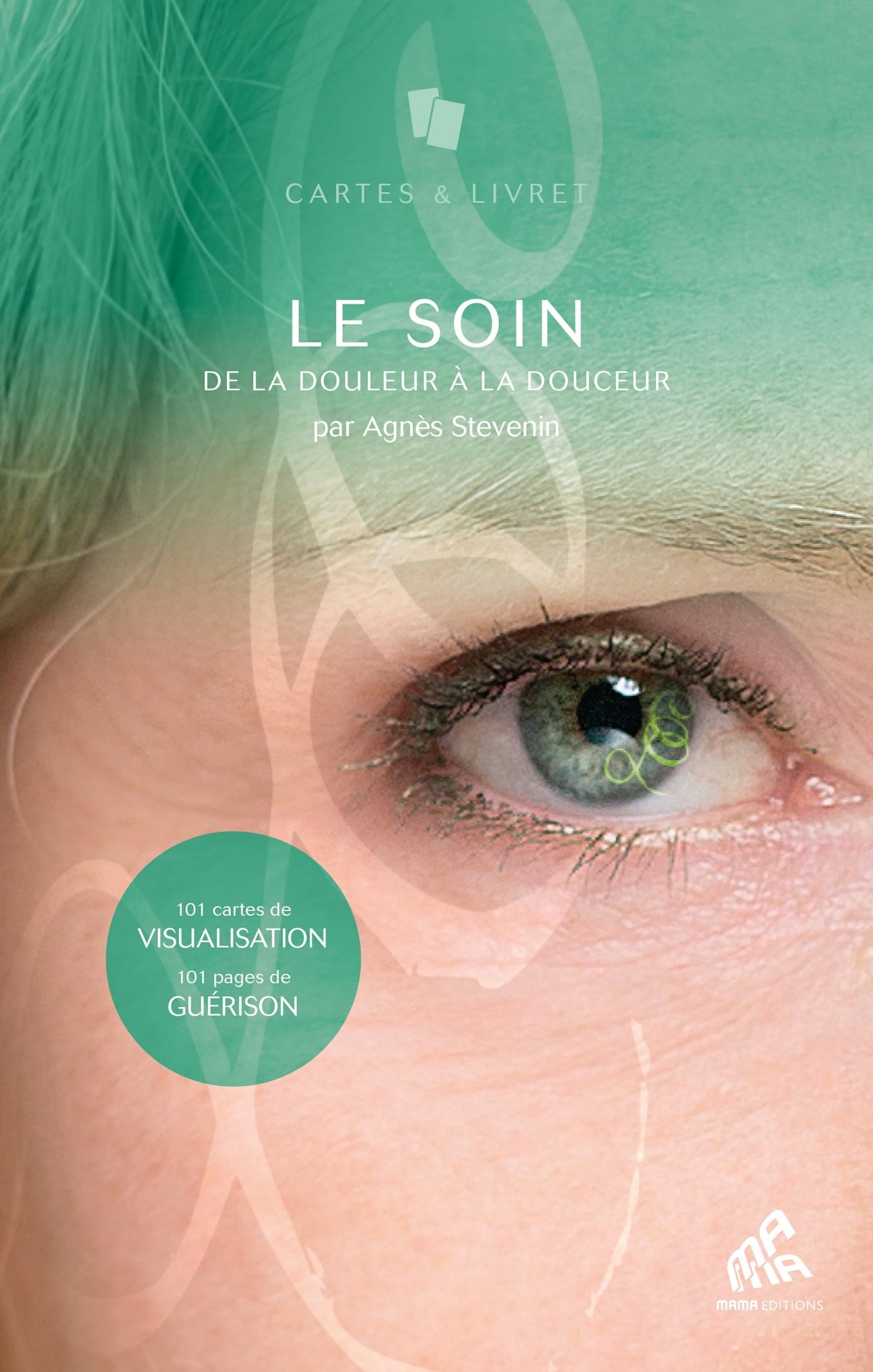 Le Soin - Coffret: 101 cartes de VISUALISATION, 101 pages de GUERISON book