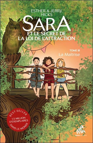 Sara et le secret de la loi de l'attraction. Vol. 3. La maîtrise book