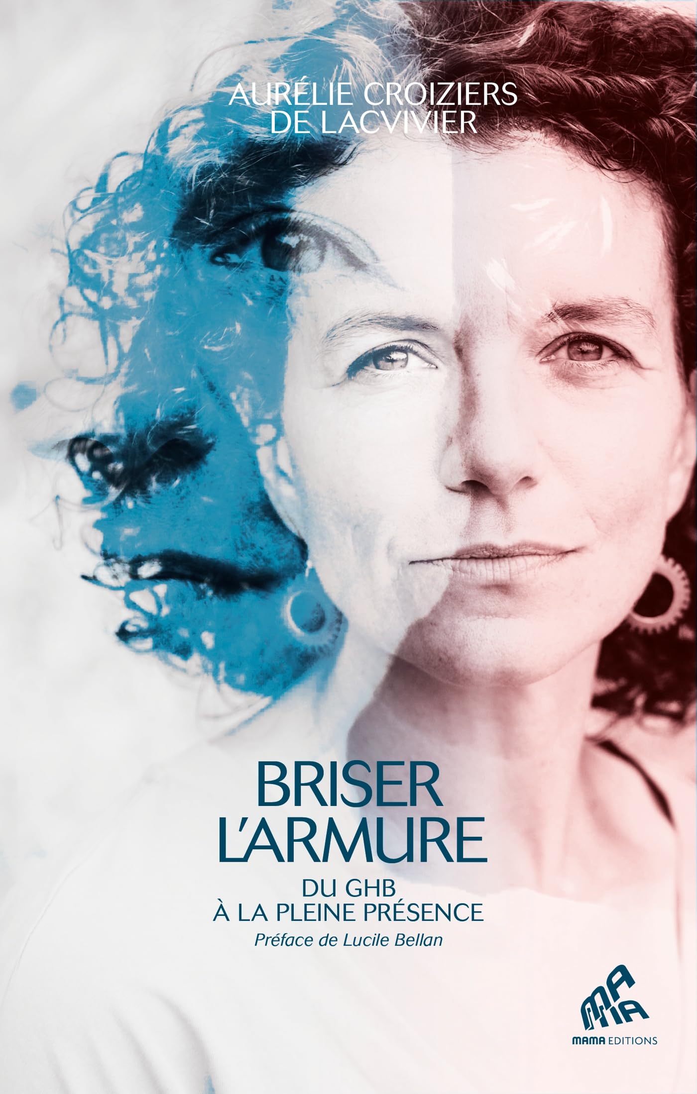 Briser l'armure: Du GHB à la pleine présence book