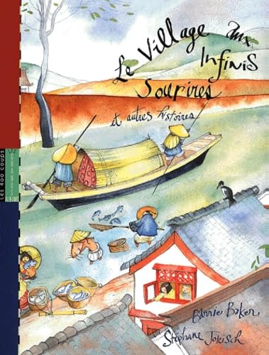 Le Village aux infinis sourires et autres histoires book