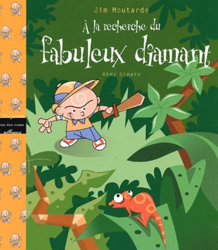 Jim Moutarde à la recherche du fabuleux diamant book