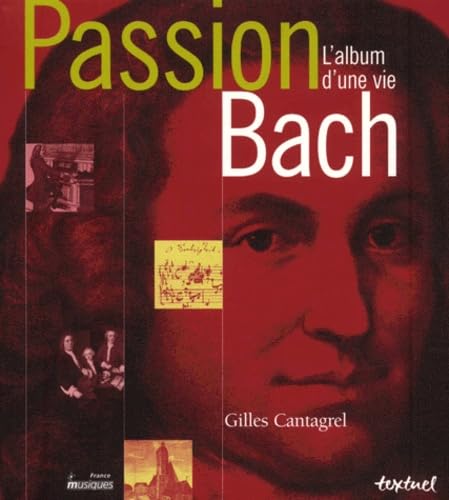 Passion Bach : l'album d'une vie book