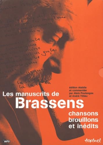 Les Manuscrits de Brassens: Chansons, brouillons et inédits Arts & Music