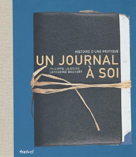 Un journal à soi: Histoire d'une pratique Books