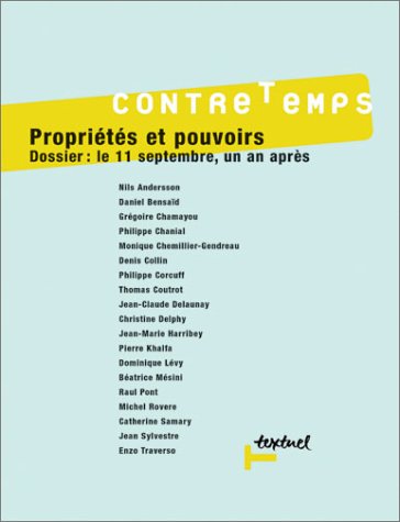 Contretemps n° 5 - propriétés et pouvoirs: Dossier : le 11 septembre, un an après Books