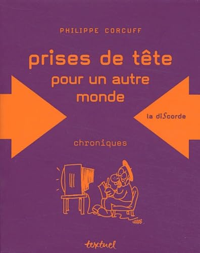 Prises de tête : Pour une gauche de gauche book