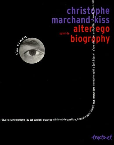 Alter ego (suivi de Biography) book