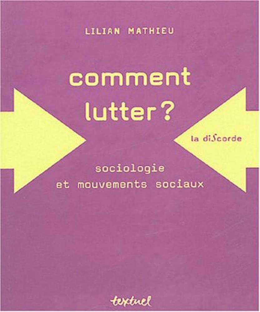 Comment lutter ?: Sociologie et mouvements sociaux Books