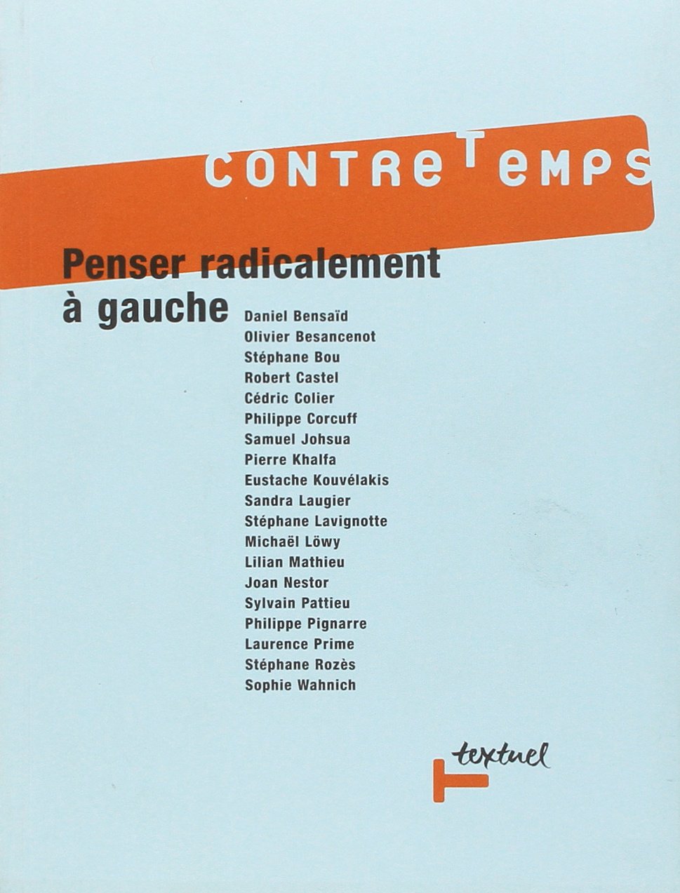 Contretemps n° 11 - penser radicalement à gauche book