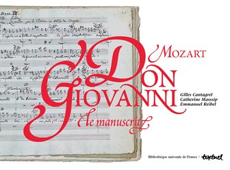 Le Manuscrit de "Don Giovanni "de Mozart: " Arts & Music