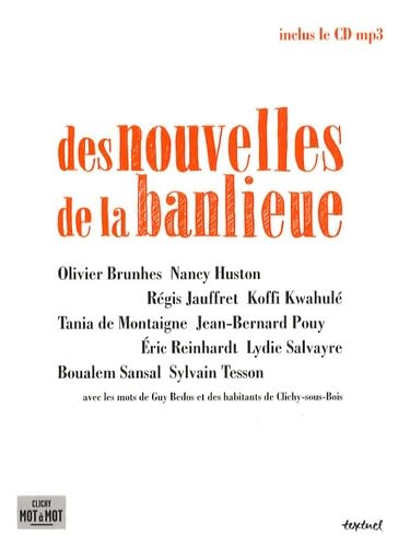 Des nouvelles de la banlieue (+cd).: Clichy mot à mot Contemporary literature