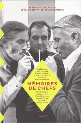 Mémoires de chefs: L'âge d'or de la cuisine française Leisure, Home & Garden