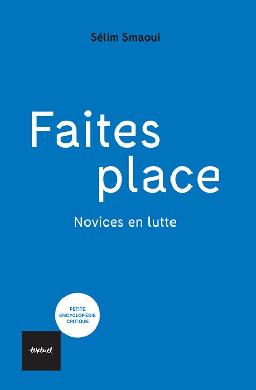 Faites place: Novices en luttes Books