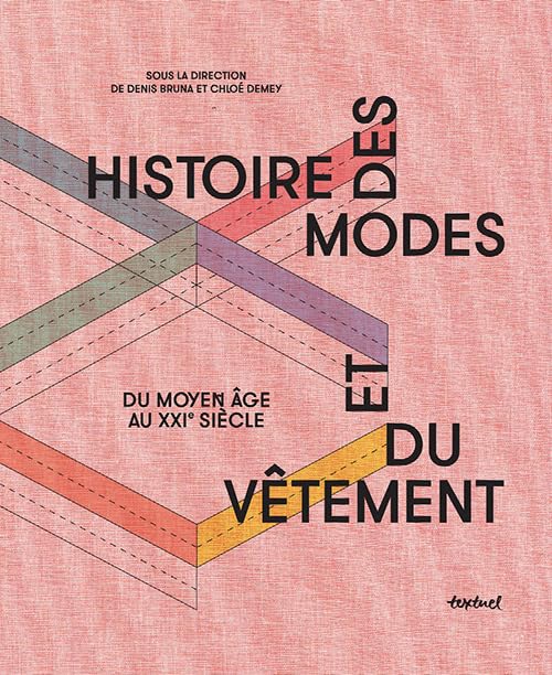 Histoire des modes et du vêtement: Du Moyen Âge au XXIe siècle Film, Art & Culture