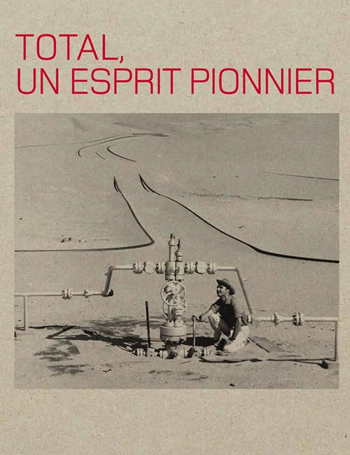 Total, un esprit pionnier Film, Art & Culture