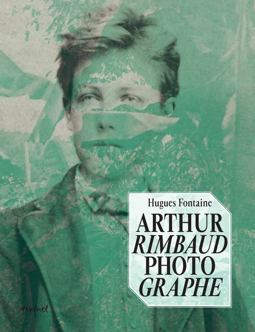 Arthur Rimbaud photographe Film, Art & Culture
