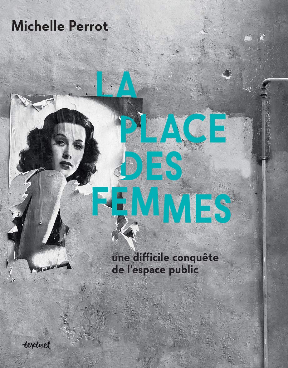 La place des femmes: Une difficile conquête de l'espace public Film, Art & Culture