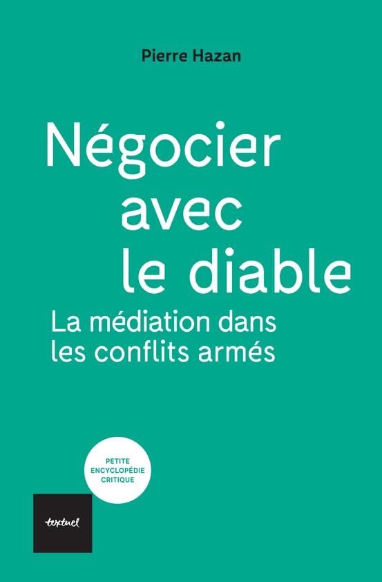 Négocier avec le diable: La médiation dans les conflits armés book