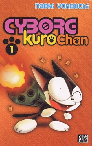 Cyborg Kurochan, Tome 1 : Manga