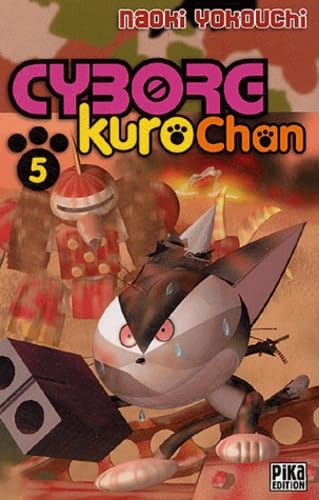 Cyborg Kurochan, Tome 5 : Manga