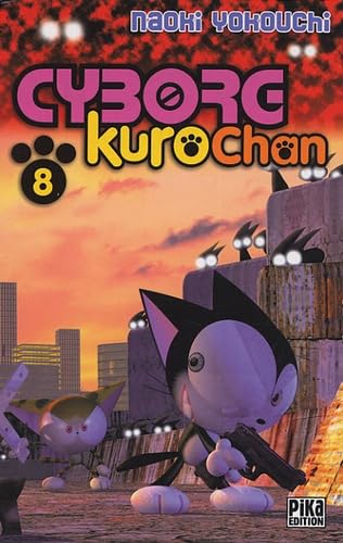 Cyborg Kurochan, Tome 8 : Manga