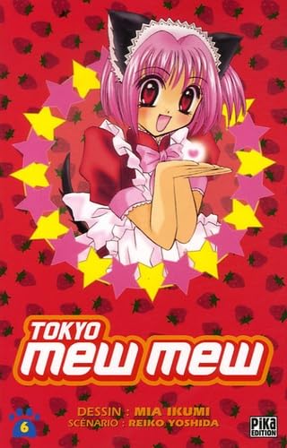 Tokyo Mew Mew, tome 6 Manga