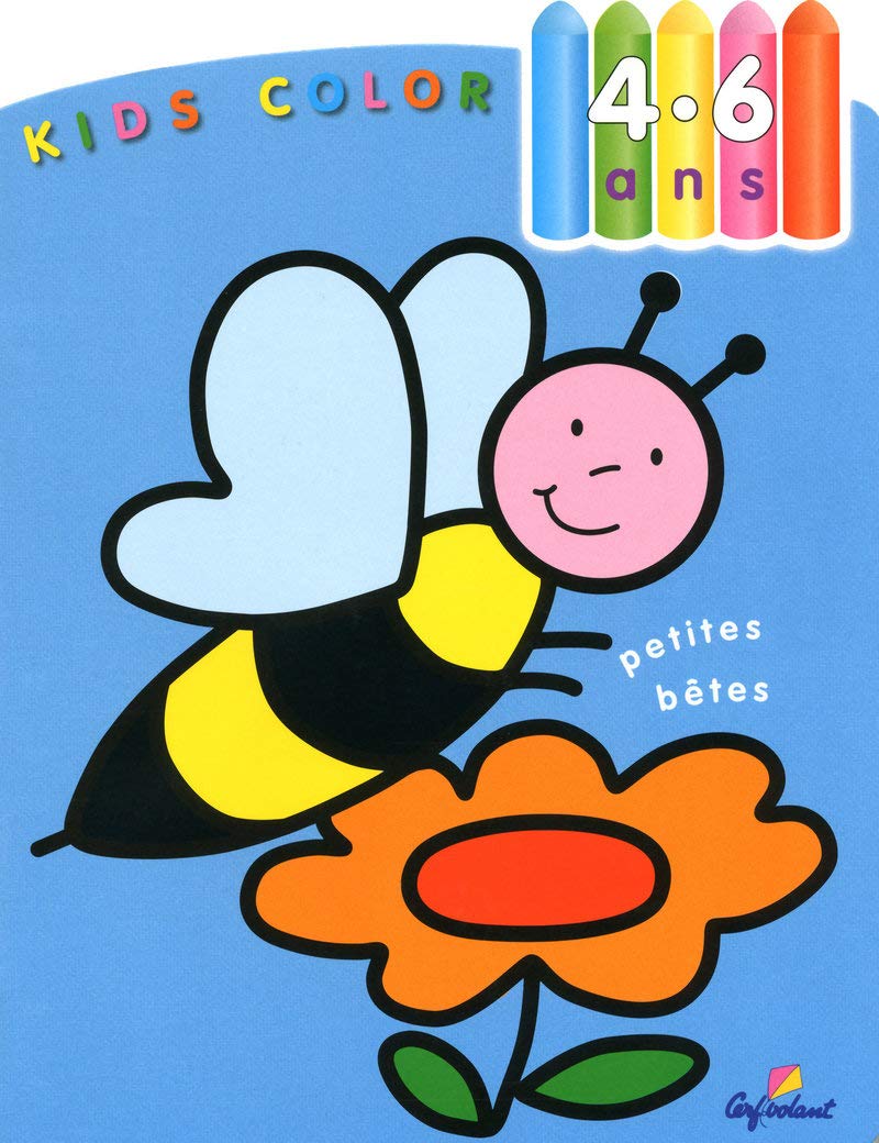 Petites betes - Kids color 4-6ans book