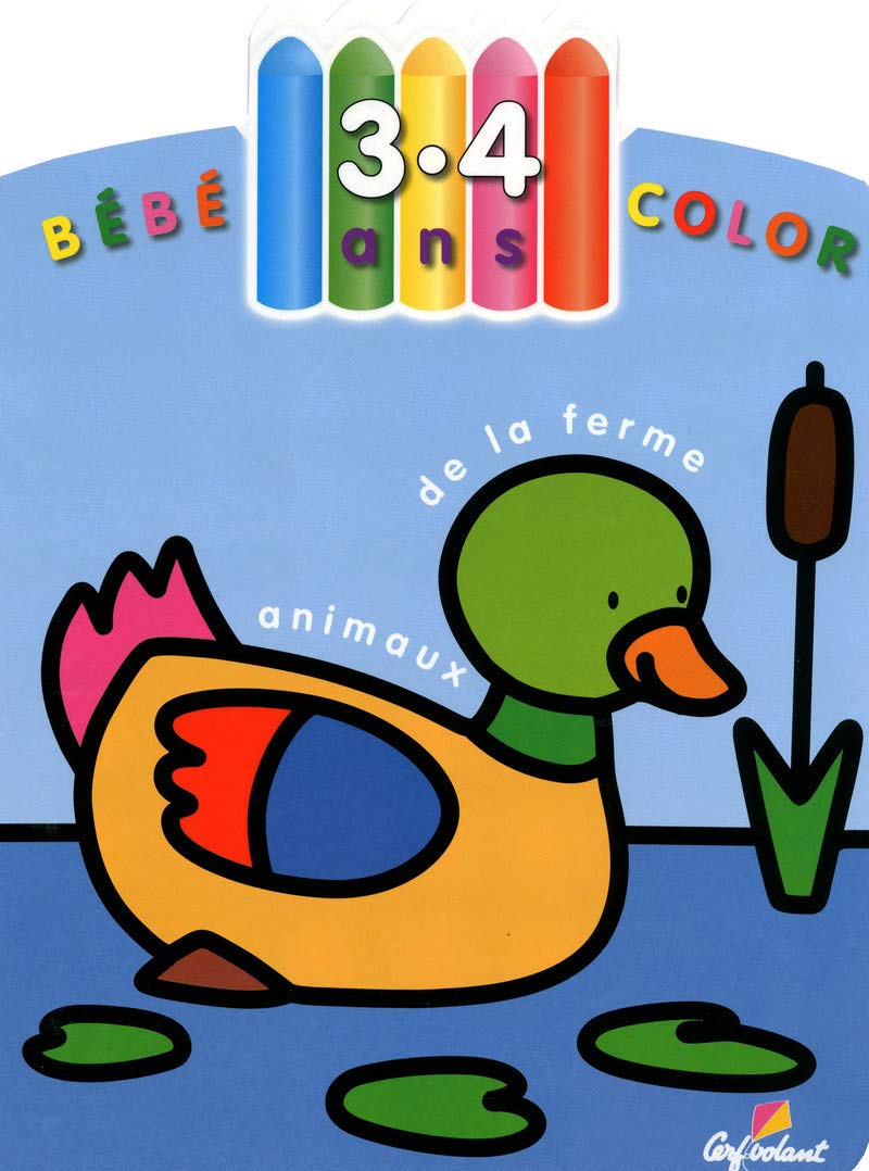 Animaux de la ferme - bebe color 3-4 ans (03) book