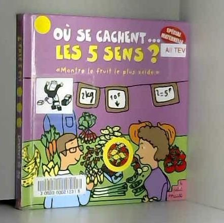 Ou Se Cachent... Les 5 Sens ? Special Maternelle Books