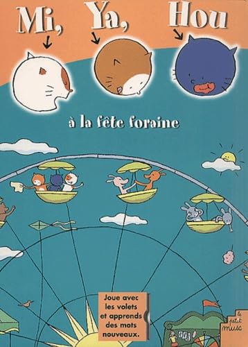 Mi, Ya et Hou à la fête foraine book