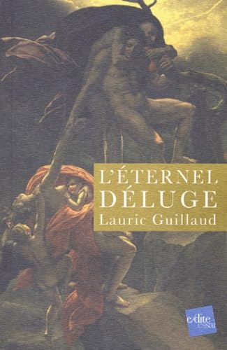 L'Eternel Deluge. Un Voyage Dans Les Litteratures Atlantidiennes book