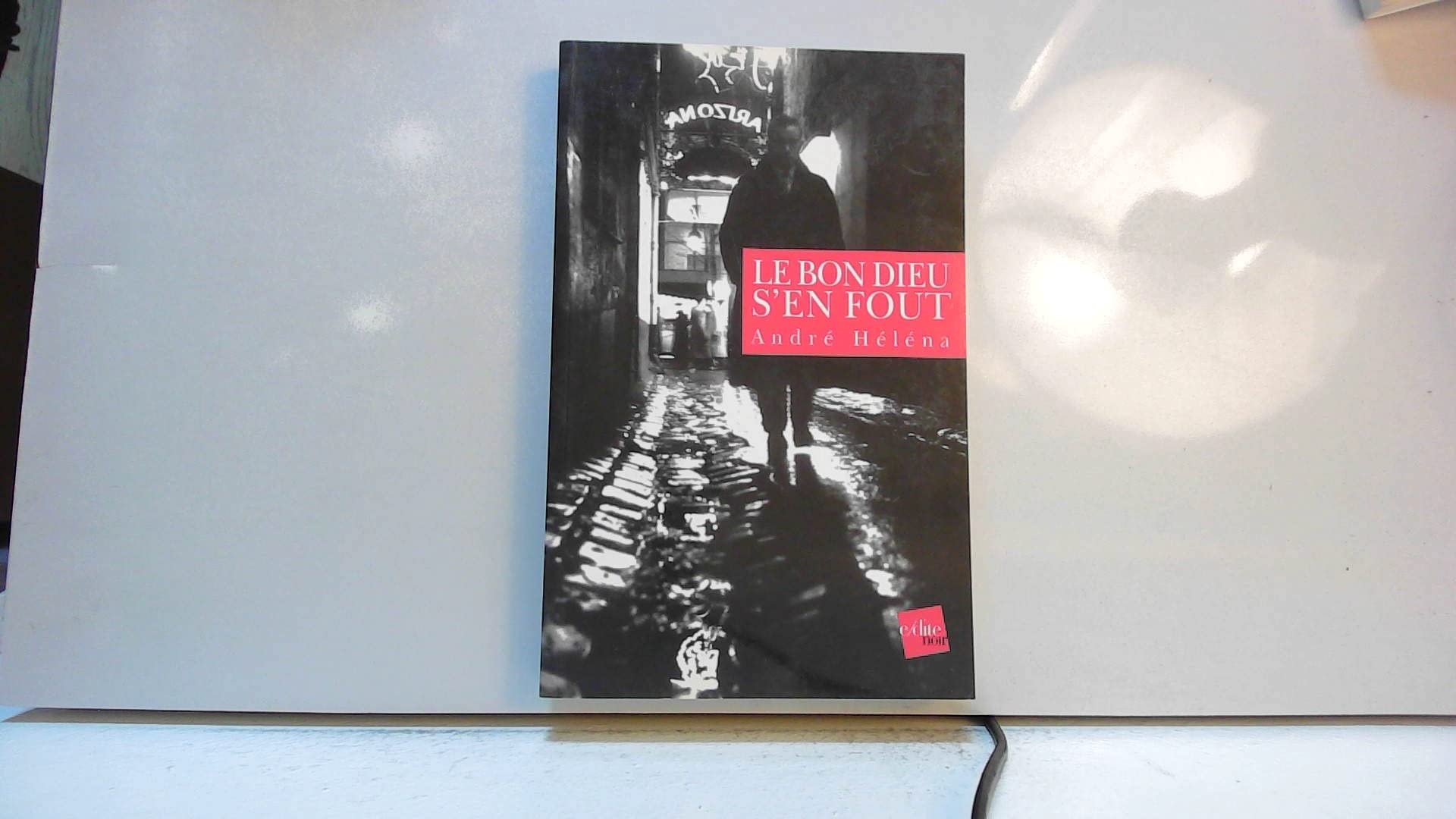 Le Bon Dieu S'En Fout Books