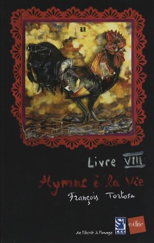 Hymne à la vie: Livre 8 book
