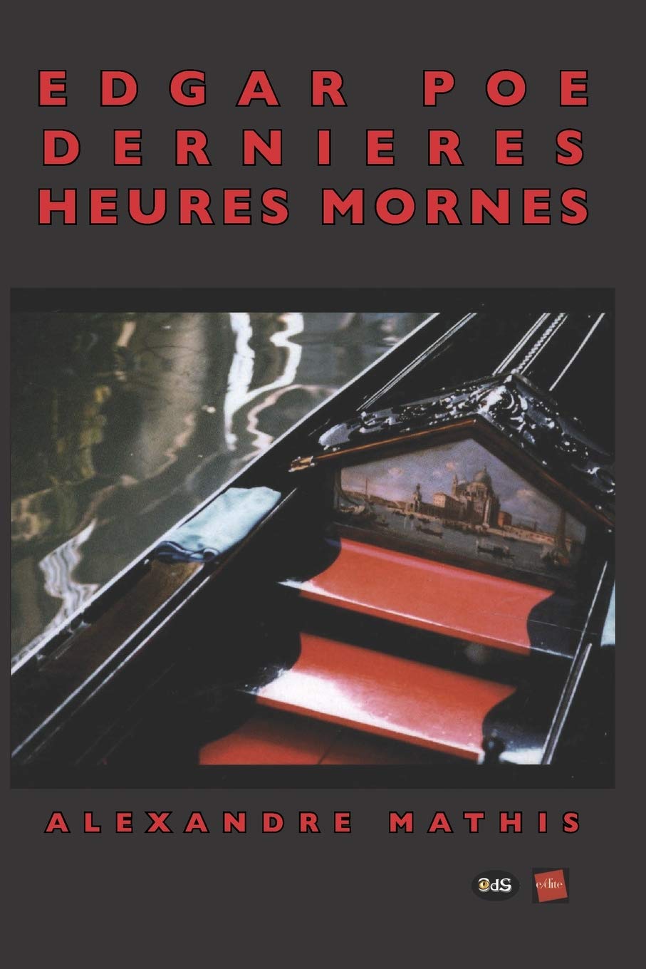 EDGAR A. POE DERNIÈRES HEURES MORNES: October Dreary - DERNIÈRE AVENTURE EXTRAORDINAIRE - «mosaïque psychédélique» book