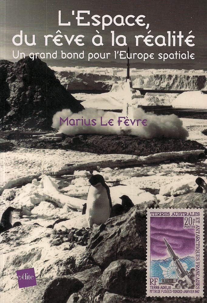 L'Espace, du rêve à la réalité : Un grand bon pour l'Europe spatiale Natural Sciences