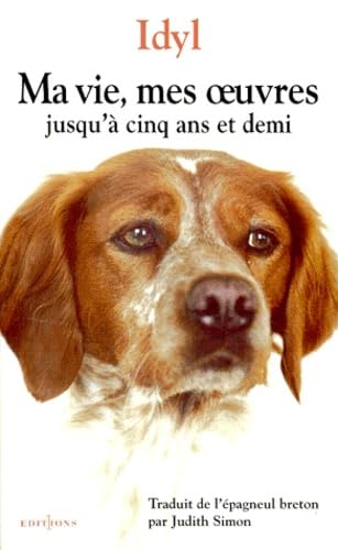 Ma vie, mes oeuvres jusqu'à cinq ans et demi book