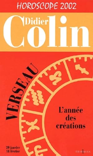 Verseau, L'Annee Des Creations. Horoscope 2002 Books