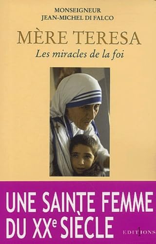 Mère Teresa ou les miracles de la foi Art & Literature