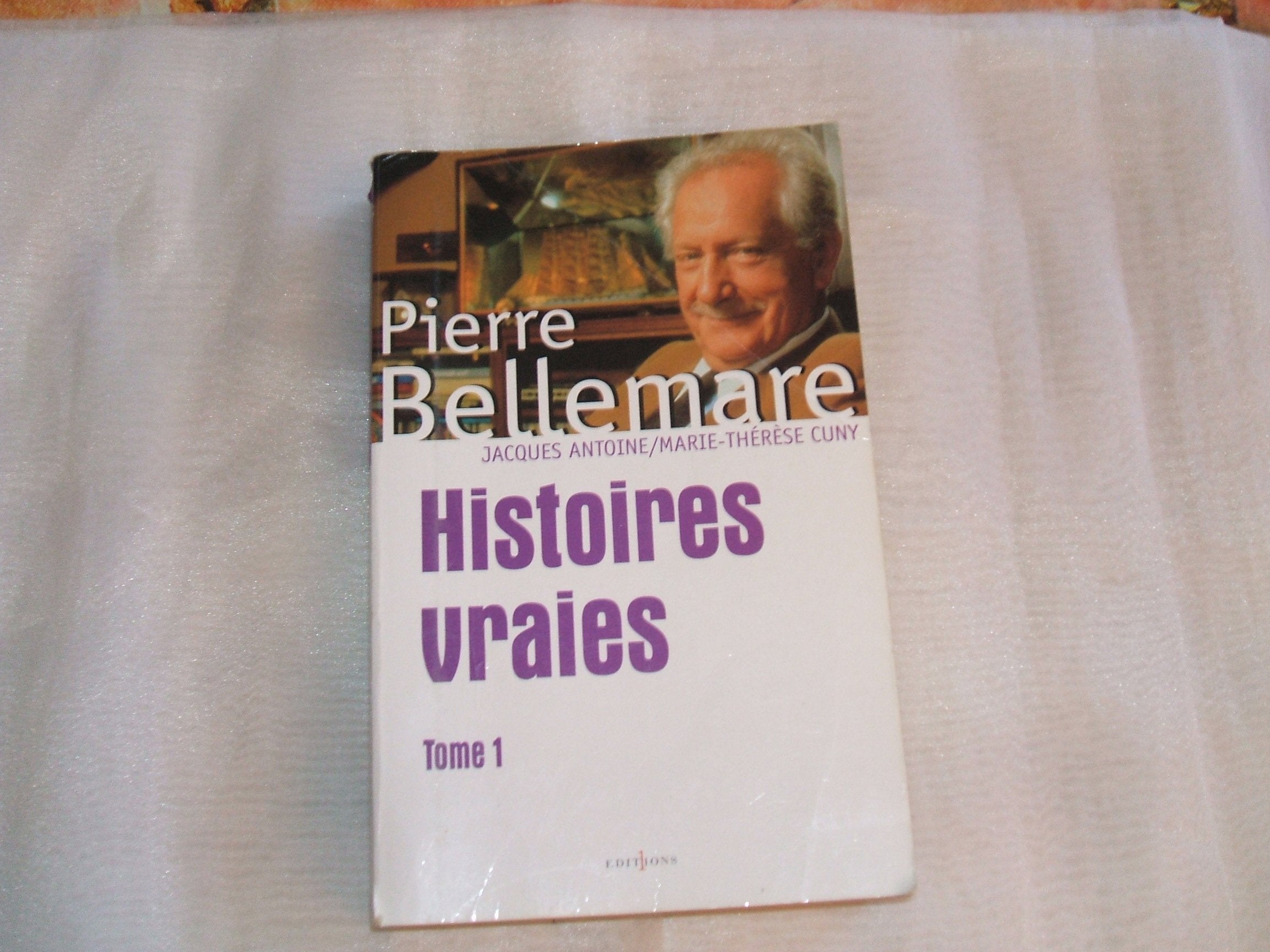 Histoires vraies: Tome 1 Books