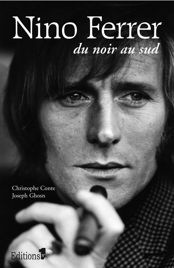 Nino Ferrer: du noir au sud Arts & Music