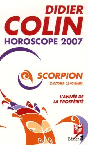 Scorpion: Huitième signe du zodiaque 22 ou 23 octobre - 21 ou 22 novembre book