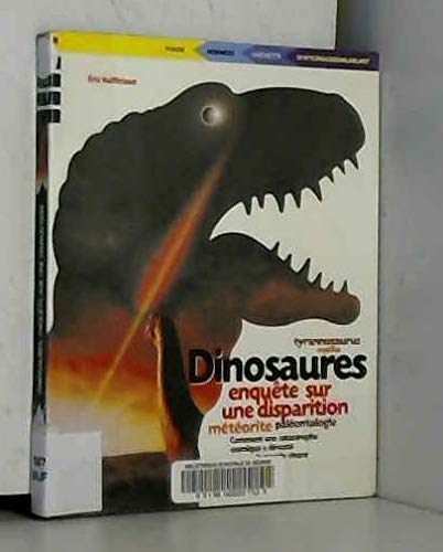 Dinosaures, Enquete Sur Une Disparition Books