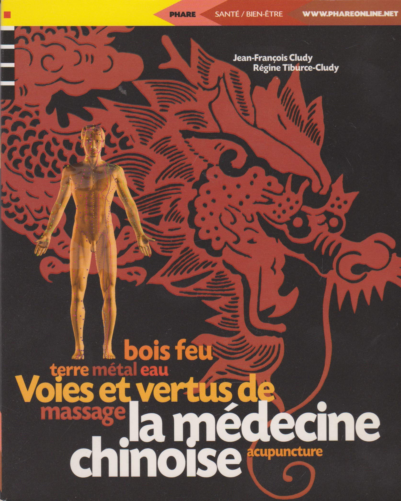 Voies Et Vertus De La Medecine Chinoise Books