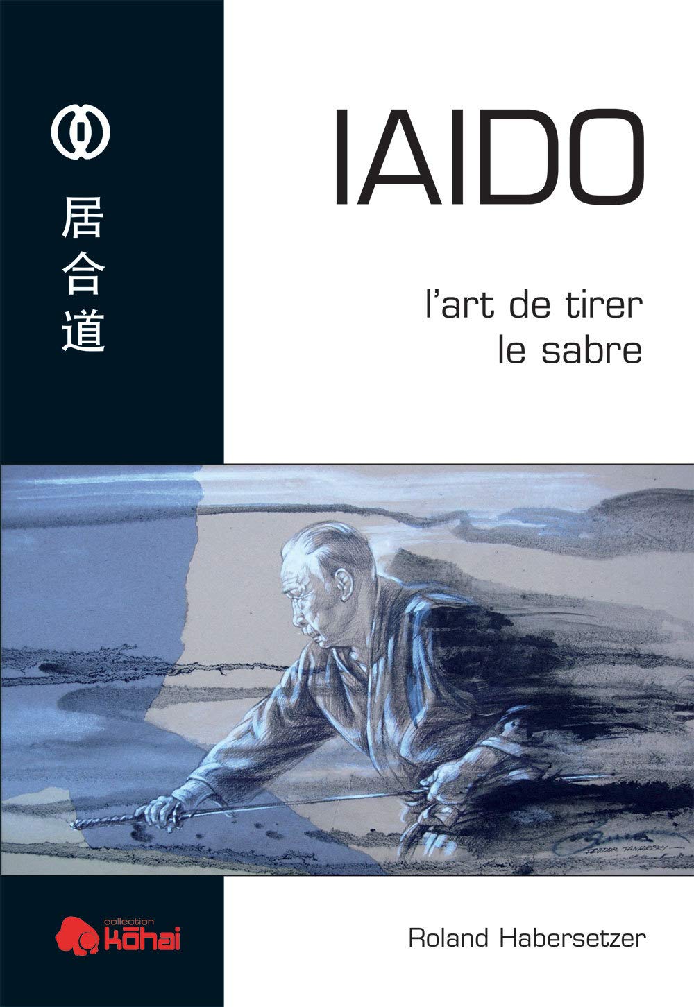 Iaido: L'art de tirer le sabre Leisure & Fun