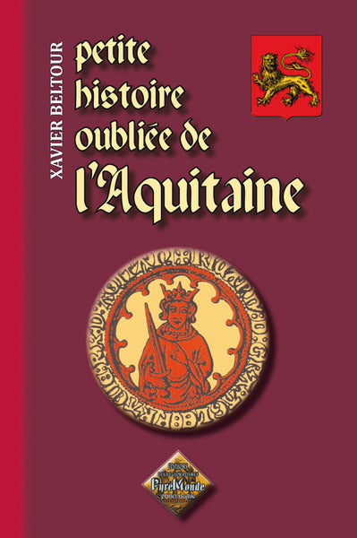 Petite histoire oubliée de l'Aquitaine book