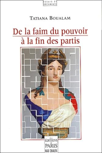 De la faim du pouvoir à la fin des partis book