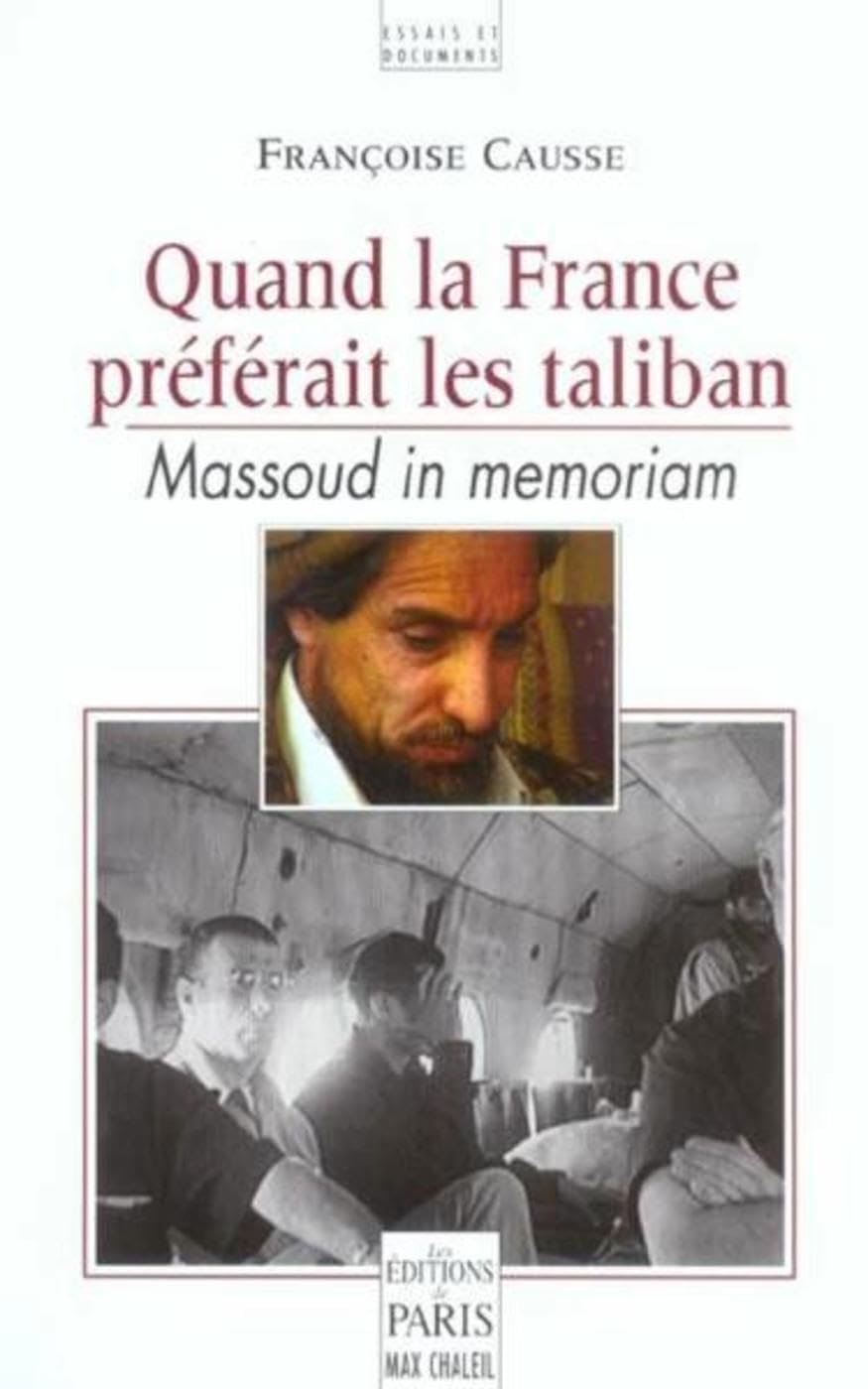 Quand la France préférait les taliban : Massoud in memoriam Social Sciences