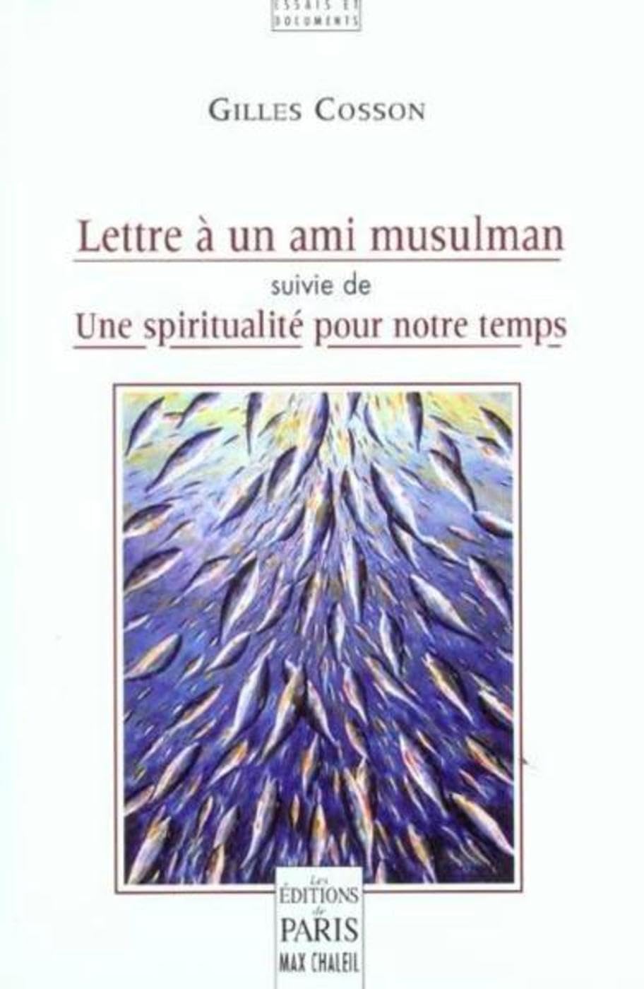 Lettre à un ami musulman. Une spiritualité pour notre temps book