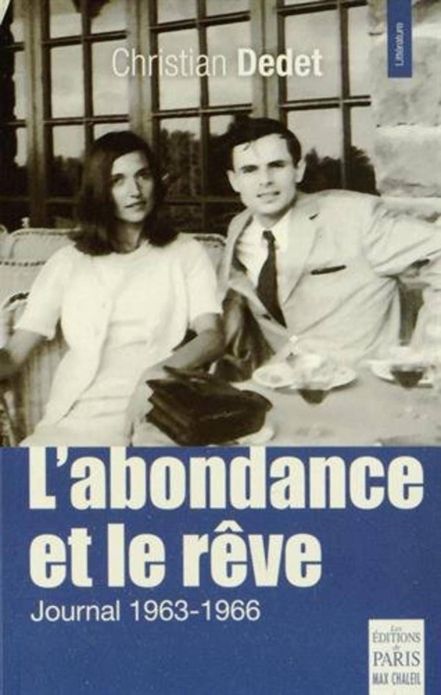 L'abondance et le rêve: Journal 1963-1966 book